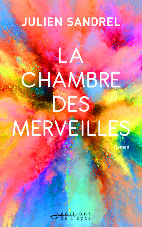 ebook cover of La Chambre des Merveilles, by Julien Sandrel