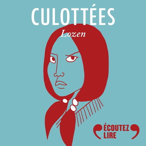 Couverture audiobook de Culottées - Lozen, guerrière et chamane, de Penelope Bagieu
