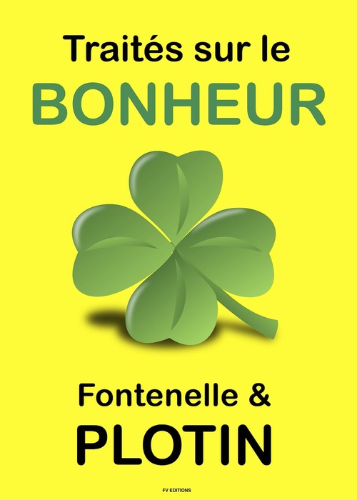ebook cover of Traités sur le Bonheur, by Fontenelle, Plotin