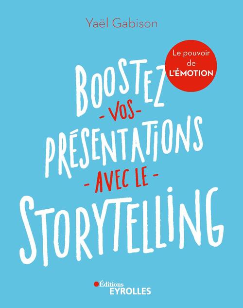 ebook cover of Boostez vos présentations avec le storytelling, by Yaël Gabison