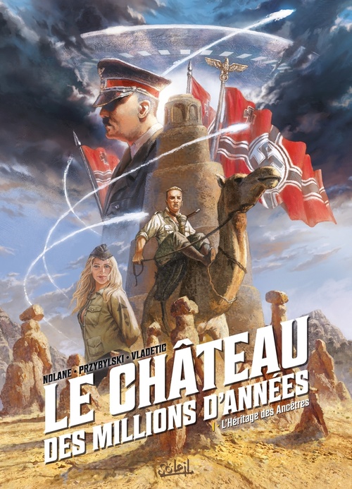 Couverture ebook de Le Château des millions d'années T01 - L'Héritage des Ancêtres, de Richard D. Nolane