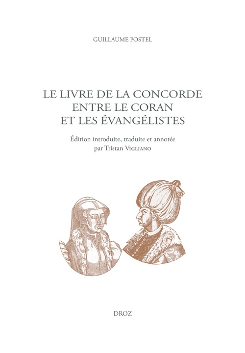 Couverture ebook de Le Livre de la concorde entre le Coran et les Évangélistes, de Postel Guillaume