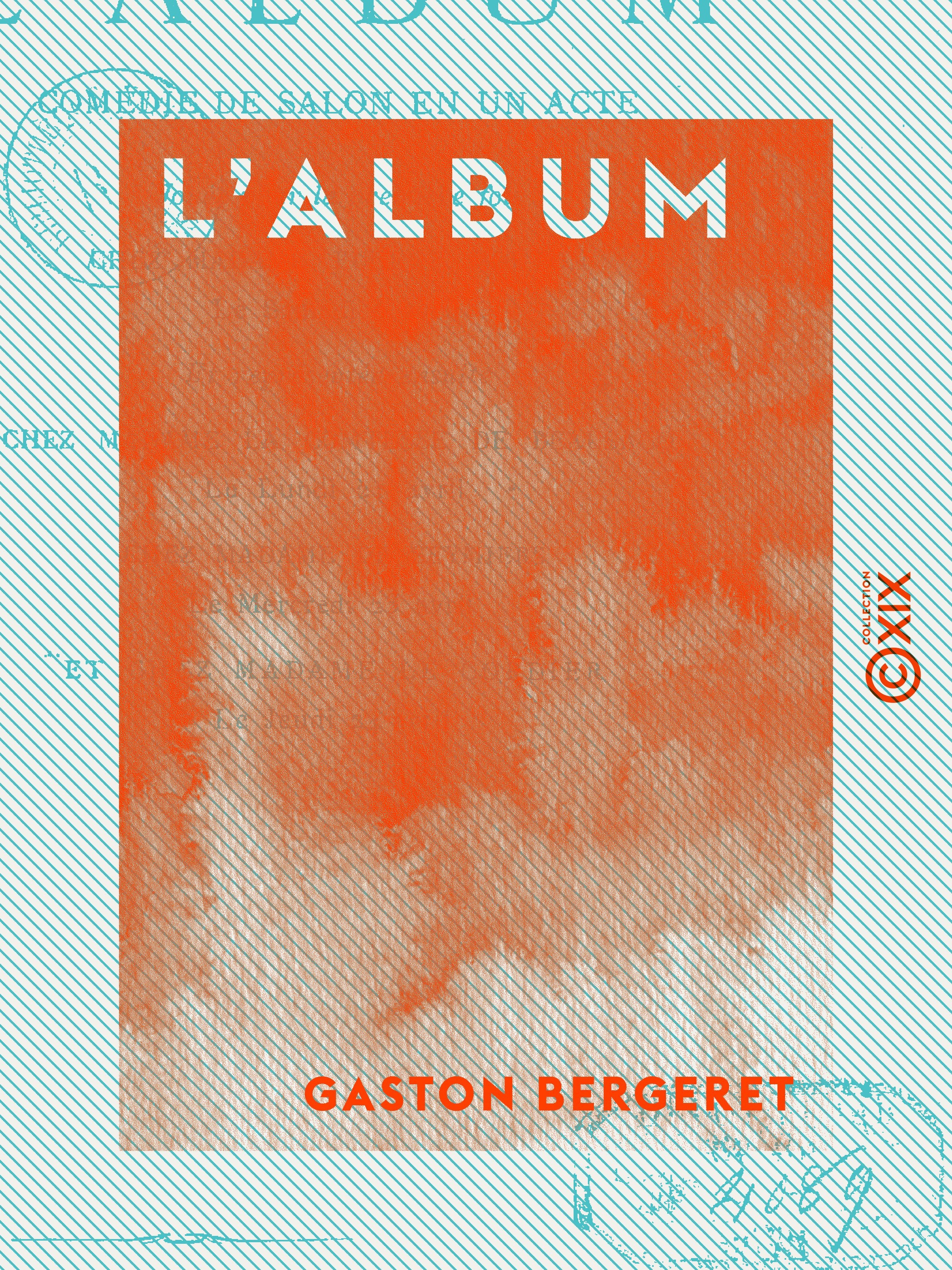 Couverture ebook de L 'Album - Comédie de salon en un acte, de Gaston Bergeret
