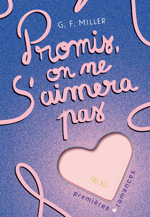 ebook cover of Promis, on ne s'aimera pas, by G.F. Miller