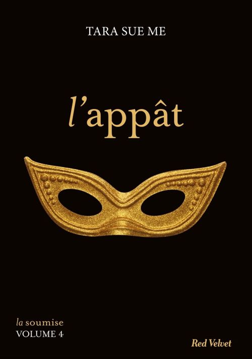 ebook cover of L'appât - La soumise vol. 4, by Tara Sue me