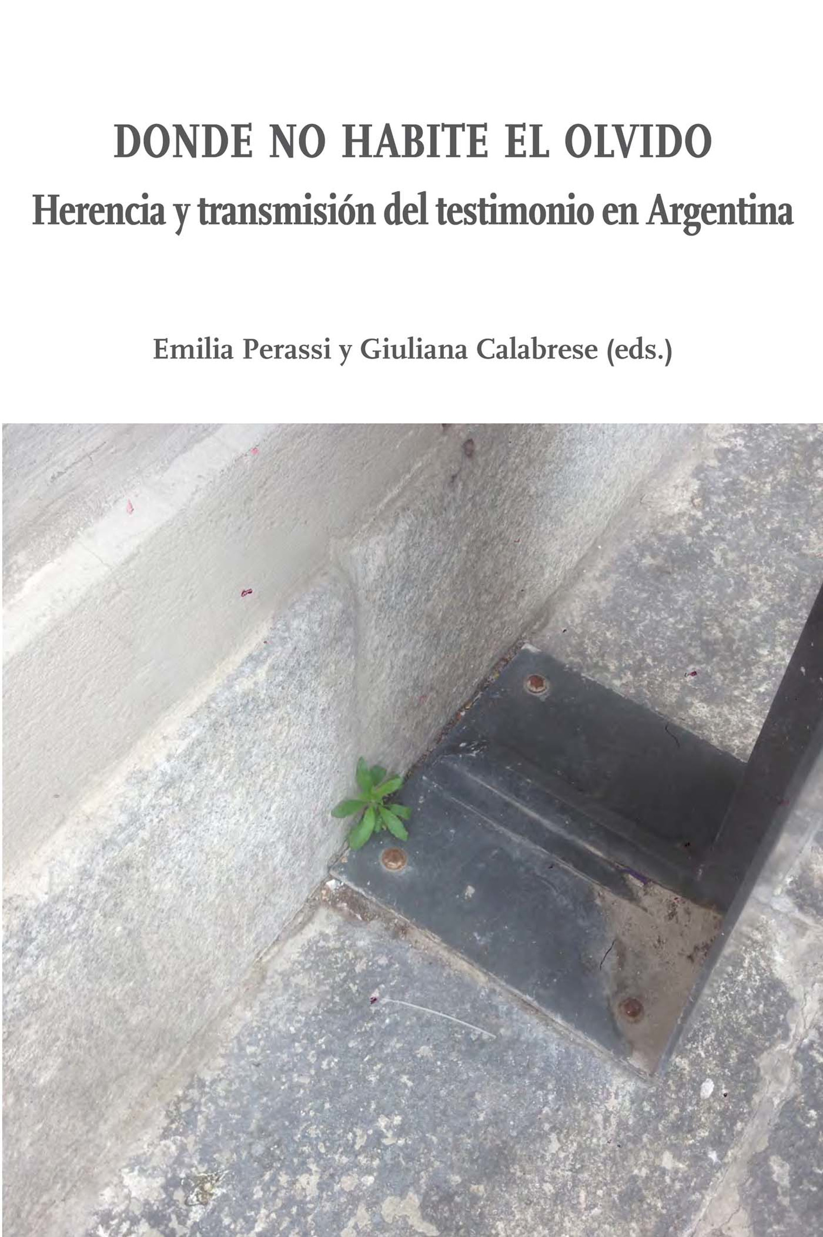 Couverture ebook de Donde no habite el olvido, de Emilia Perassi, Giuliana Calabrese