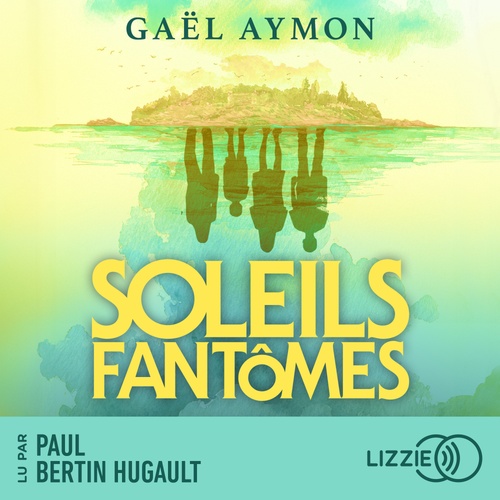 audiobook cover of Soleils fantômes, by Gael Aymon