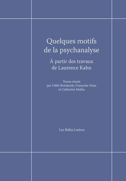 ebook cover of Quelques motifs de la psychanalyse, by Odile Bombarde, Catherine Matha, Françoise Neau