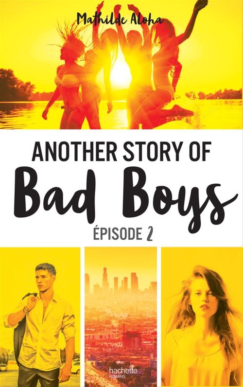 Couverture ebook de Another story of bad boys - tome 2, de Mathilde Aloha