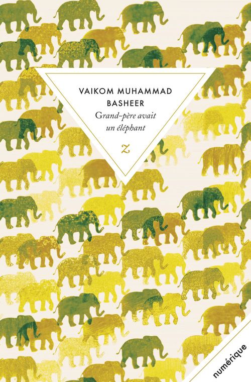 Couverture ebook de Grand-père avait un éléphant, de Vaikom muhammad Basheer