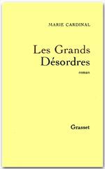 ebook cover of Les grands désordres, by Marie Cardinal