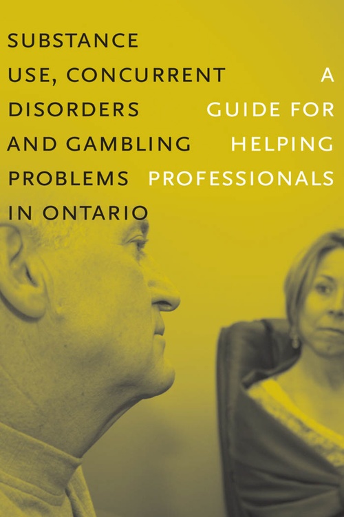 Couverture ebook de Substance Use, Concurrent Disorders and Gambling Problems in Ontario, de Camh