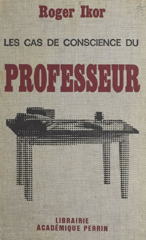 Couverture ebook de Les cas de conscience du professeur, de Roger Ikor