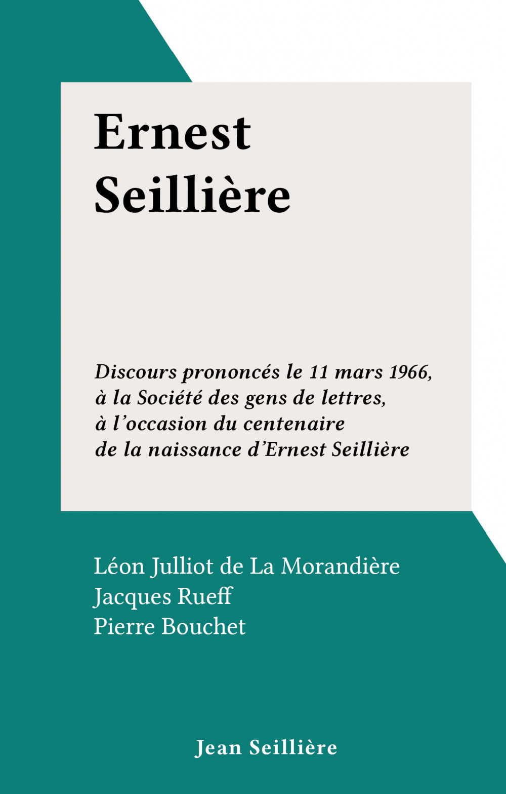 ebook cover of Ernest Seillière, by Jacques Rueff, Leon Julliot De La Morandiere