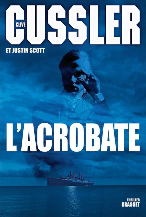 ebook cover of L'acrobate, by Clive Cussler, Justin Scott
