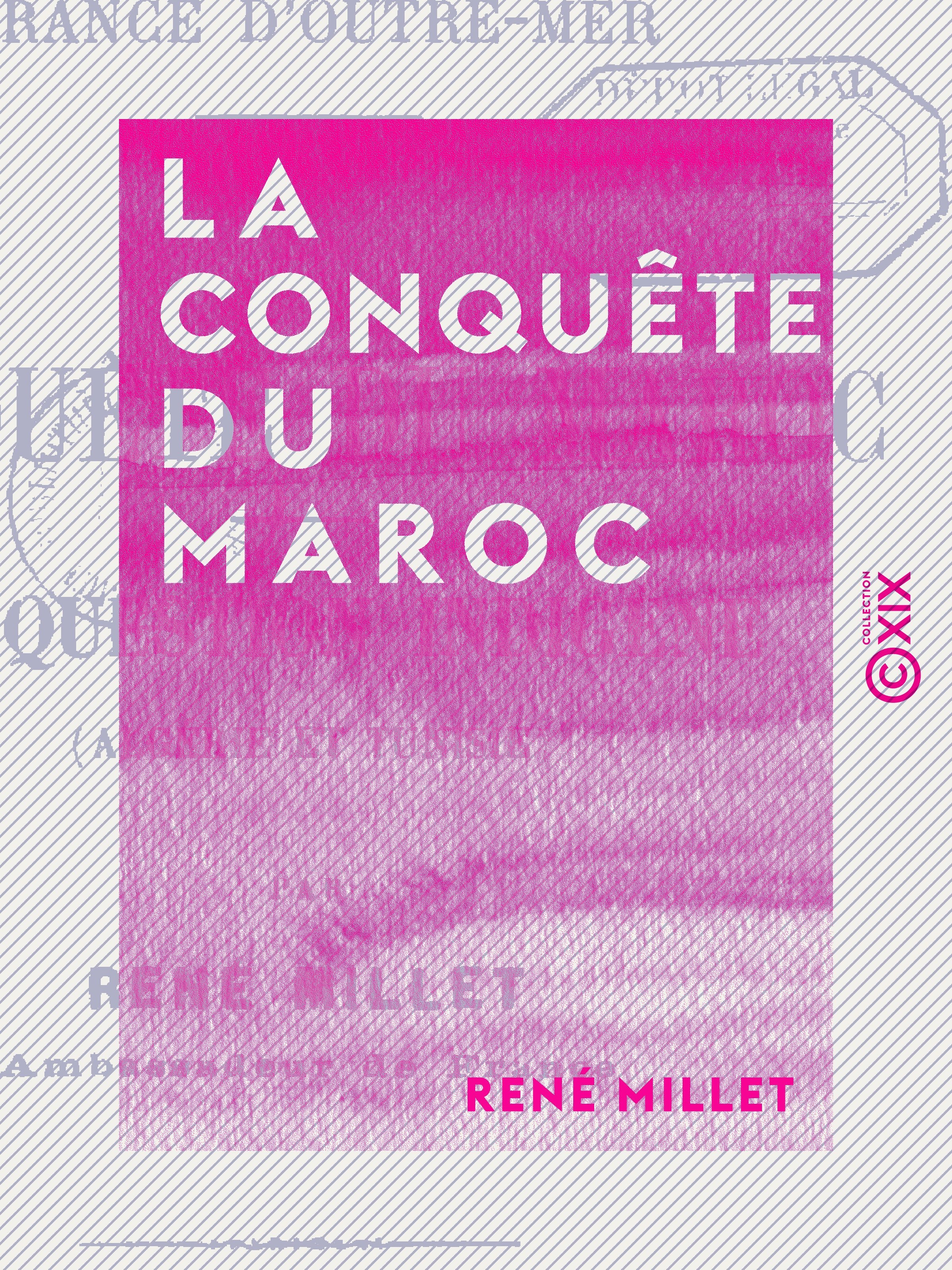 Couverture ebook de La Conquête du Maroc, de Rene Millet