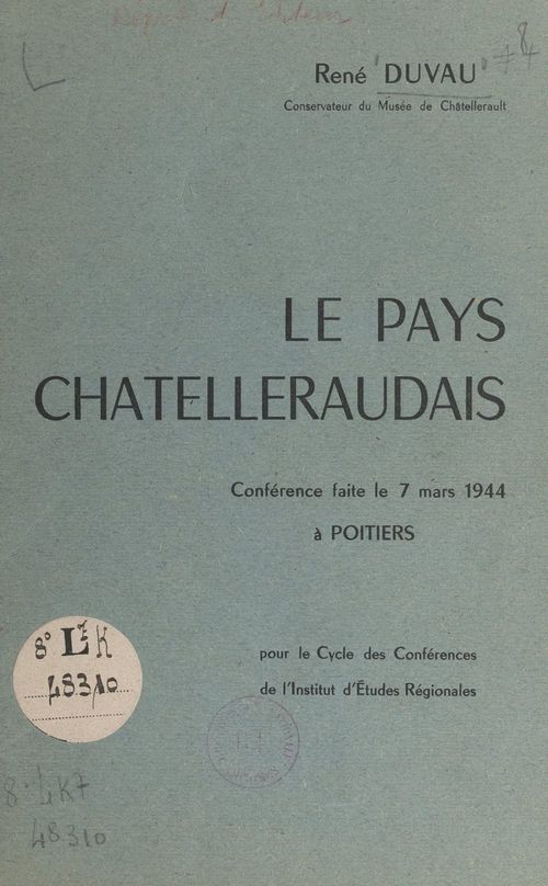 Couverture ebook de Le pays châtelleraudais, de Rene Duvau