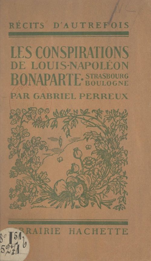 ebook cover of Les conspirations de Louis-Napoléon Bonaparte, by Gabriel Perreux