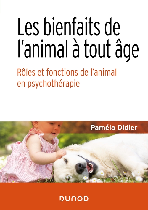 ebook cover of Les bienfaits de l'animal à tout âge, by Paméla Didier