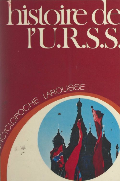 ebook cover of Histoire de l'U.R.S.S., by Jean Elleinstein, Guy Hocquenghem, Sylvain Laboureur