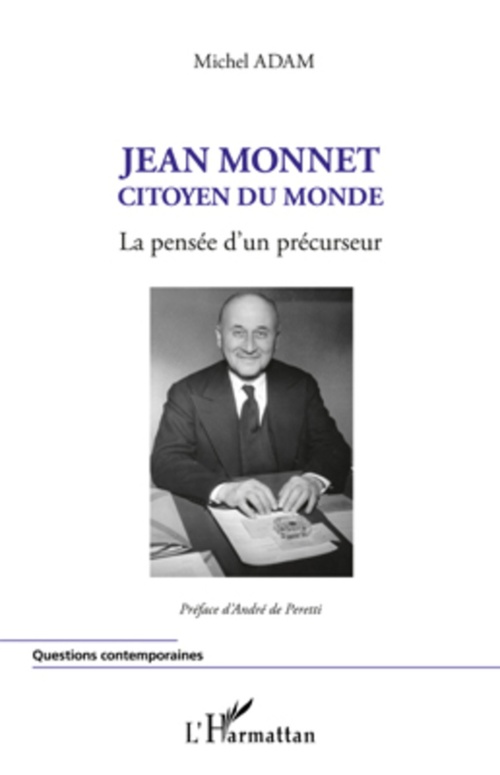 ebook cover of Jean Monnet citoyen du monde, by Michel Adam