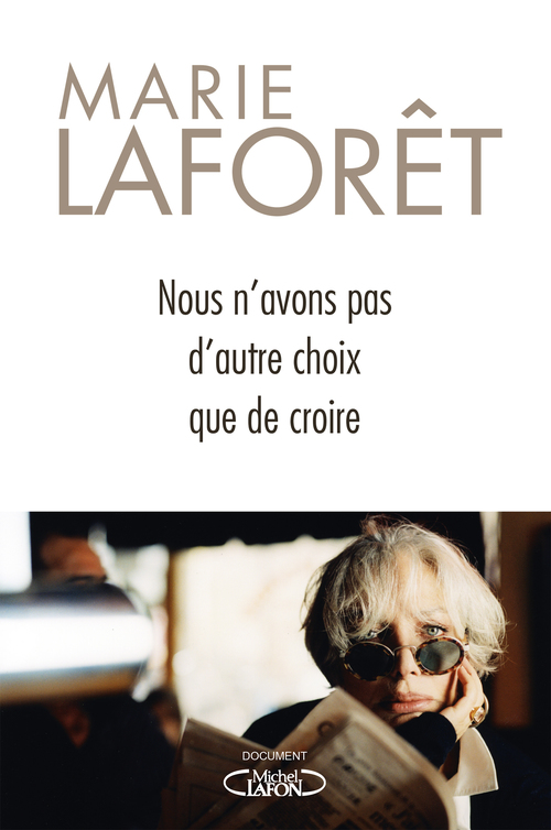 Couverture ebook de Nous n'avons pas d'autre choix que de croire, de Marie Laforêt