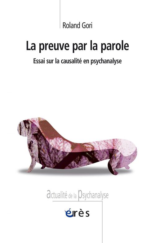 Couverture ebook de La preuve par la parole, de Roland Gori