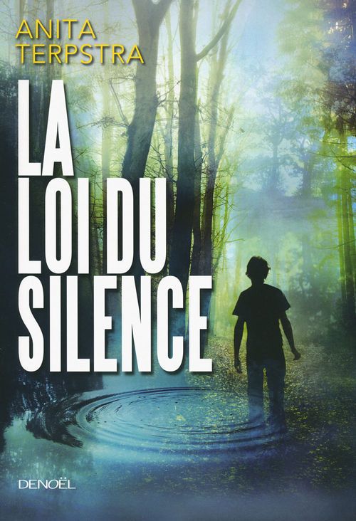 Couverture ebook de La Loi du silence, de Anita Terpstra