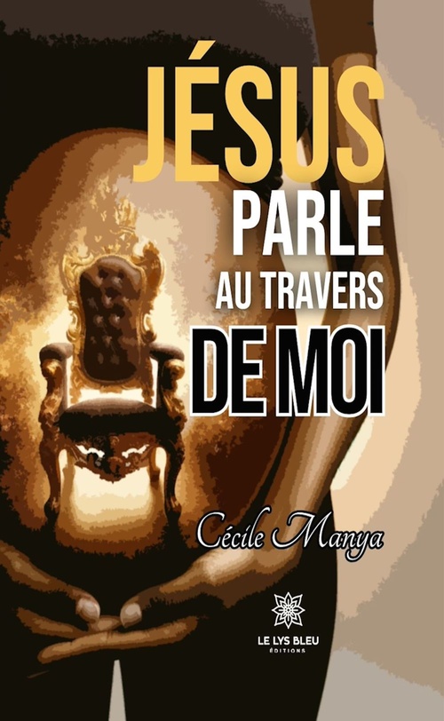 Couverture ebook de Jésus parle au travers de moi, de Cécile Manya