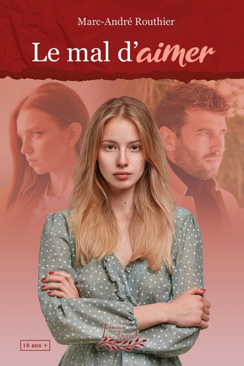 Couverture ebook de Le mal d'aimer, de Marc-André Routhier