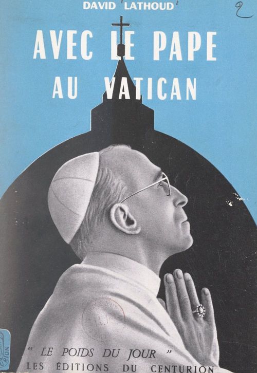 Couverture ebook de Avec le Pape au Vatican, de David Lathoud