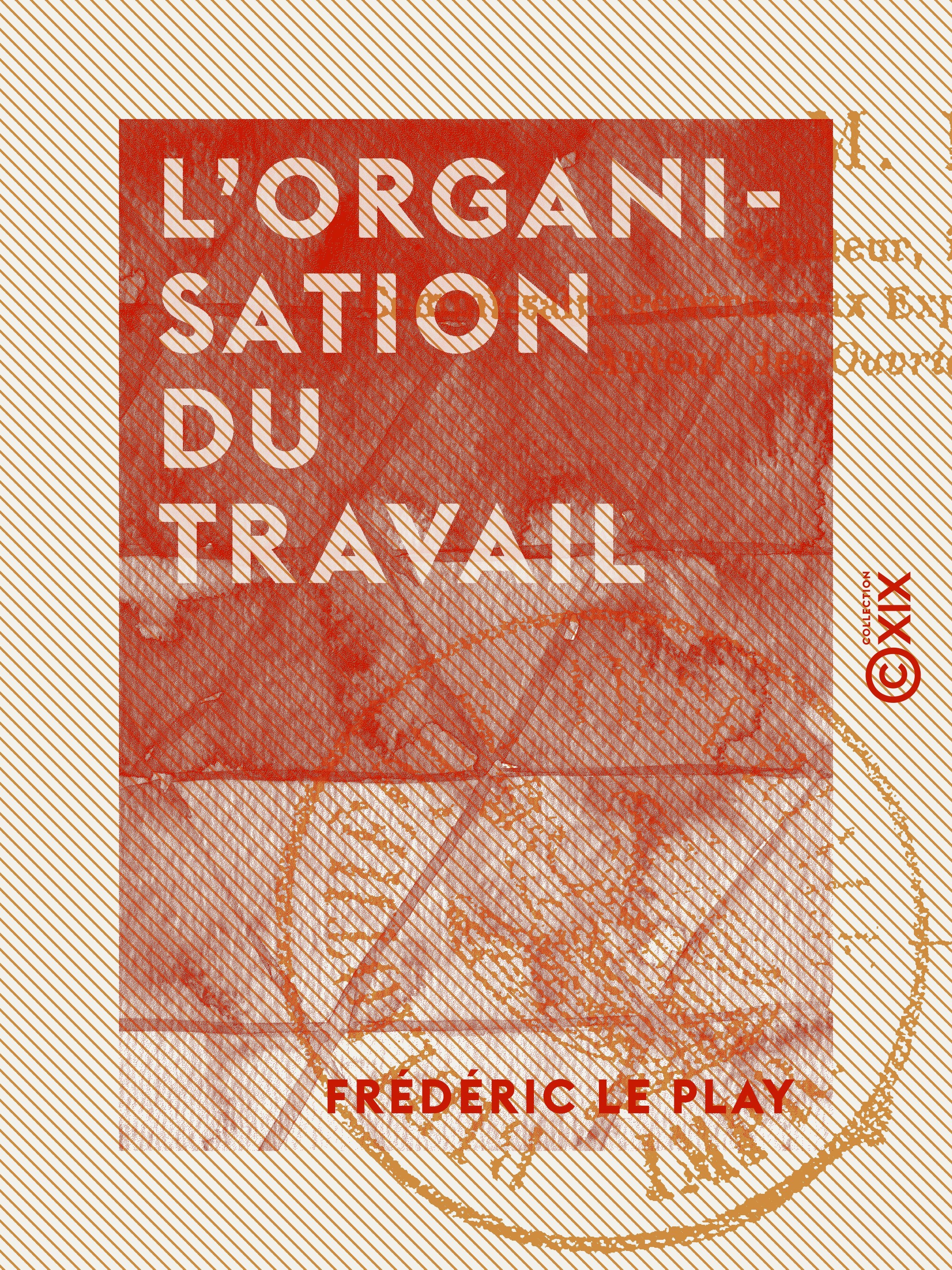ebook cover of L'Organisation du travail, by Frederic Le Play