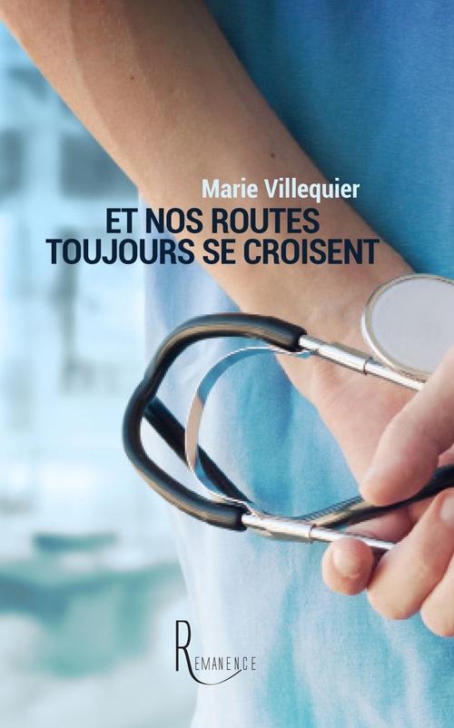ebook cover of Et nos routes toujours se croisent, by Marie Villequier