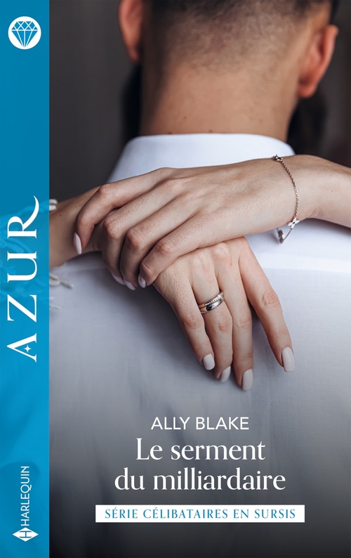 Couverture ebook de Le serment du milliardaire, de Ally Blake