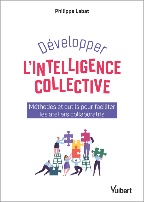 ebook cover of Développer l'intelligence collective, by Philippe Labat
