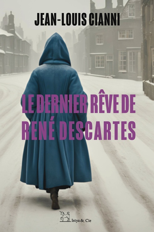 Couverture ebook de Le dernier rêve de René Descartes, de Jean-Louis Cianni