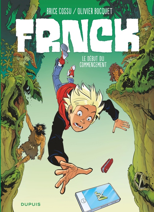 ebook cover of FRNCK - Tome 1 - Le début du commencement , by Olivier Bocquet, Brice Cossu