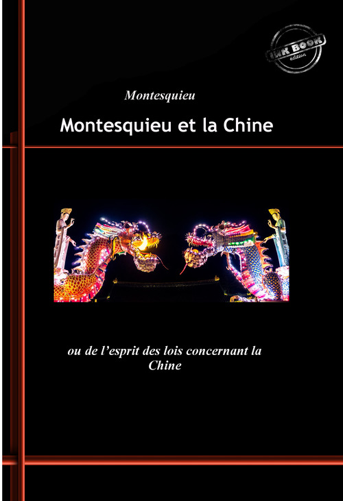 ebook cover of Montesquieu et la Chine : ou de l´esprit des lois concernant la Chine. [Nouv. éd. revue et mise à jour]., by Charles-Louis De Secondat Montesquieu