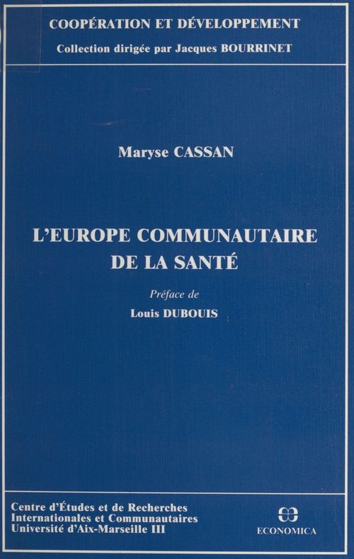 Couverture ebook de L'Europe communautaire de la santé, de Cassan/Maryse