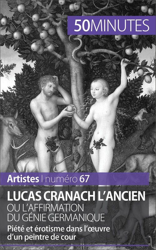 ebook cover of Lucas Cranach l'Ancien ou l'affirmation du génie germanique, by Anne-Sophie Lesage