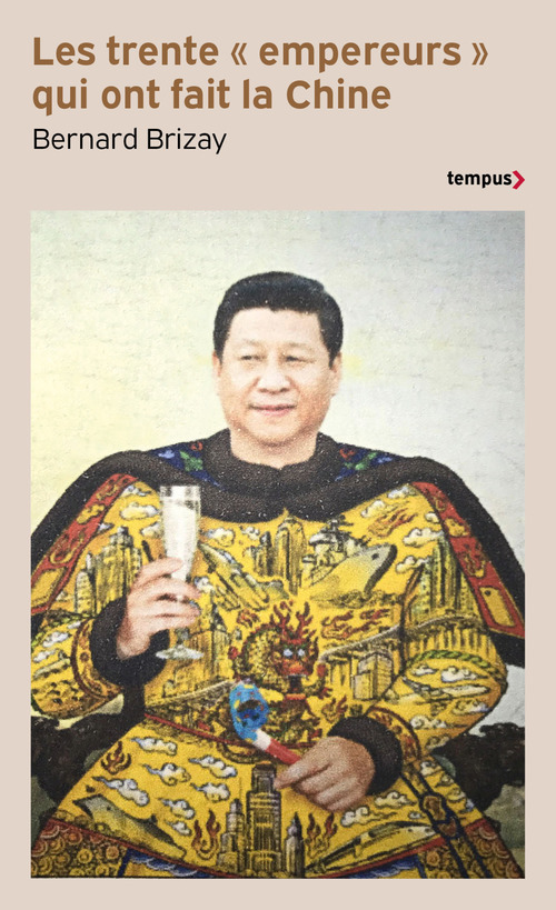 Couverture ebook de Les trente "empereurs" qui ont fait la Chine, de Bernard Brizay