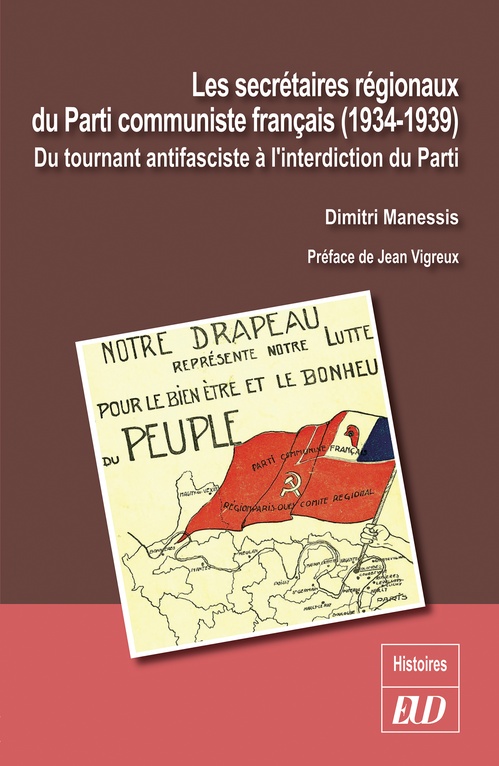 Couverture ebook de Les secrétaires régionaux du Parti communiste français (1934-1939), de Dimitri Manessis