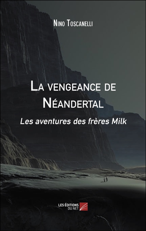 ebook cover of La vengeance de Néandertal, by Nino Toscanelli