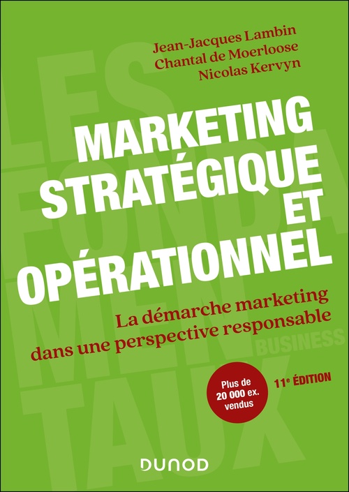 Couverture ebook de Marketing stratégique et opérationnel - 11e éd., de Nicolas Kervyn, Chantal de Moerloose, Jean-Jacques Lambin