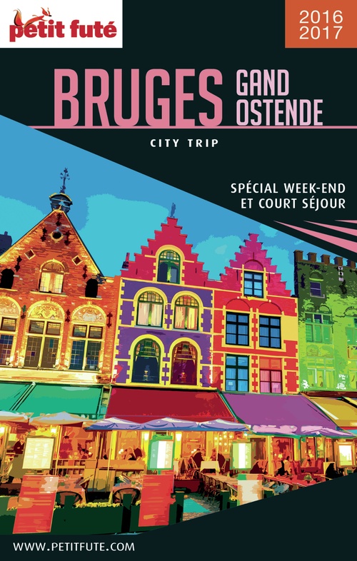 ebook cover of BRUGES GAND OSTENDE CITY TRIP 2017/2018 City trip Petit Futé, by Collectif