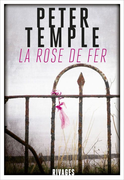 Couverture ebook de La Rose de fer, de Peter Temple