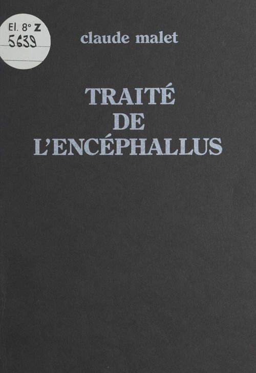 ebook cover of Traité de l'Encéphallus, by Claude Malet