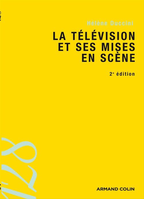 ebook cover of La télévision et ses mises en scène, by Hélène Duccini