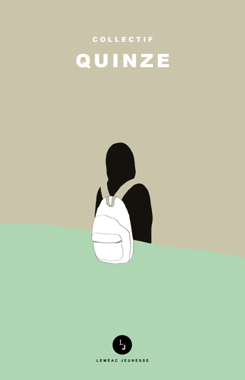 Couverture ebook de Quinze, de Maxime Mongeon, Linda Amyot, Jonathan Bécotte, Christine Bertrand, Simon Boulerice, Gabrielle Delamer, Marc-André Dufour