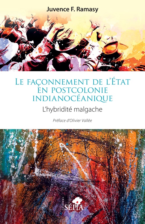 ebook cover of Le façonnement de l´État en postcolonie indianocéanique, by Juvence F. Ramasy